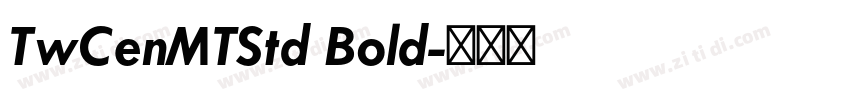 TwCenMTStd Bold字体转换